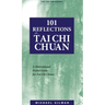 101 Reflections on Tai Chi Chuan