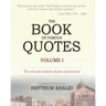 The Book of Famous Quotes: Volume I
