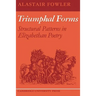 Triumphal Forms: Structural Patterns in Elizabethan Poetry