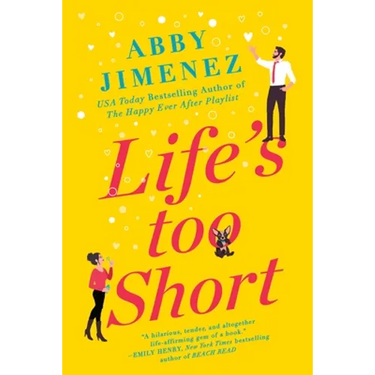 Life's Too Short