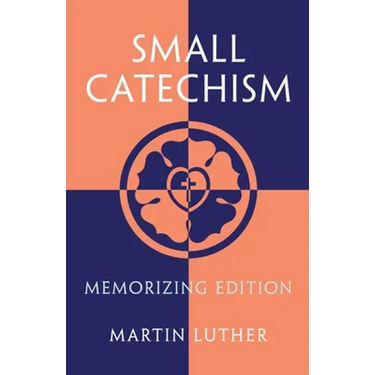 Small Catechism: Memorizing Edition