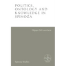 Politics, Ontology and Knowledge in Spinoza: Essays by Alexandre Matheron