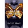 The Gilded Butterfly Effect