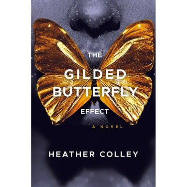 The Gilded Butterfly Effect