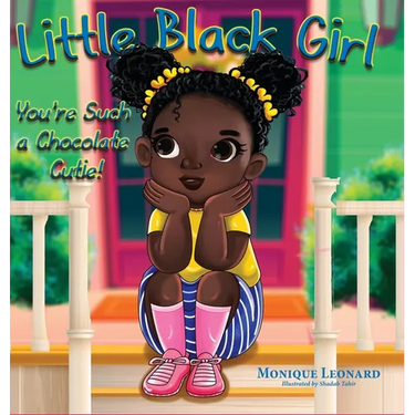 Little Black Girl You're Such a Chocolate Cutie