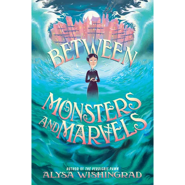 Between Monsters and Marvels
