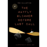 The Mayfly Glimmer Before Last Call