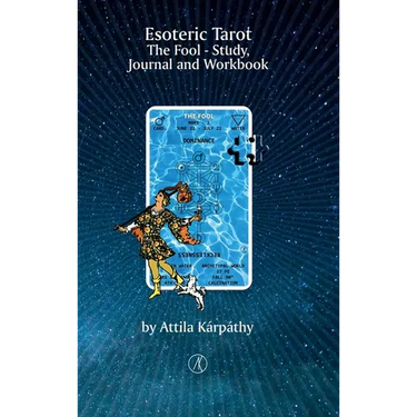 Esoteric Tarot, The Fool: Study, Jurnal and Workbook