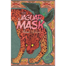 The Jaguar Mask
