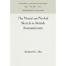 The Visual and Verbal Sketch in British Romanticism