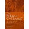 The Failure of Civil Society?: The Third Sector and the State in Contemporary Japan