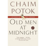 Old Men at Midnight: Stories