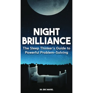 Night Brilliance: The Sleep Thinker's Guide to Powerful Problem-Solving