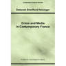 Crime and Media in Contemporary France