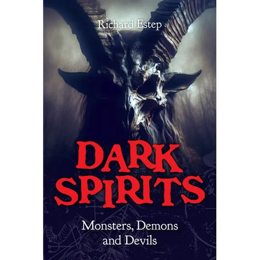 Dark Spirits: Monsters, Demons and Devils