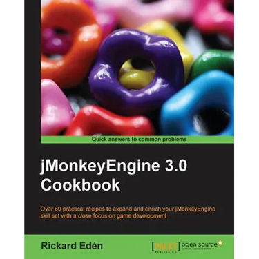 Jmonkeyengine 3.0 Cookbook