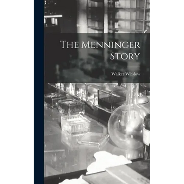 The Menninger Story