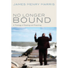 No Longer Bound: A Theology of Reading and Preaching