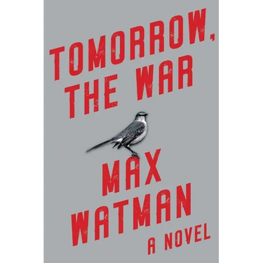Tomorrow, the War
