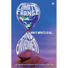 Climate Change and Environment: How It Impacts Us All