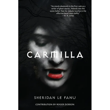 Carmilla (Warbler Classics Annotated Edition)