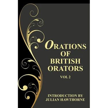 Orations of British Orators Vol. Two