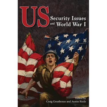 US Security Issues and World War I
