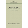 Character: The Grandest Thing in the World