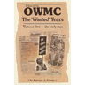 A Story of the OWMC-The Wasted Years