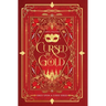 Cursed by Gold