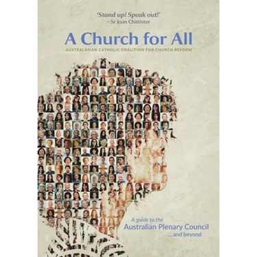 A Church for All: A Guide to the Australian Plenary Council...and Beyond