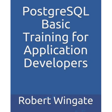 PostgreSQL Basic Training for Application Developers