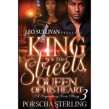 King of the Streets, Queen of Her Heart 3: A Legendary Love Story