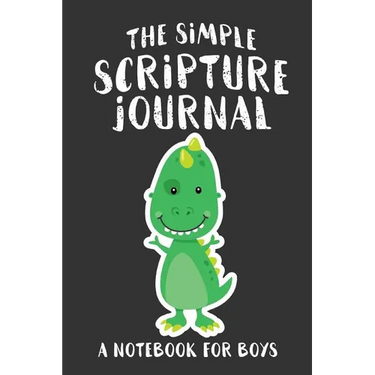 The Simple Scripture Journal: A Notebook for Boys