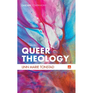 Queer Theology: Beyond Apologetics