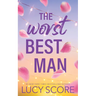 The Worst Best Man