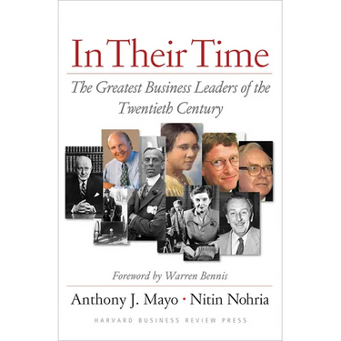 In Their Time: The Greatest Business Leaders of the Twentieth Century