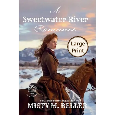 A Sweetwater River Romance: Expanded Edition