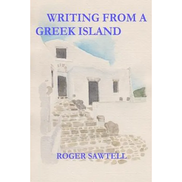 Writing From A Greek Island