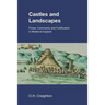 Castles and Landscapes: Power, Community and Fortification in Medieval England