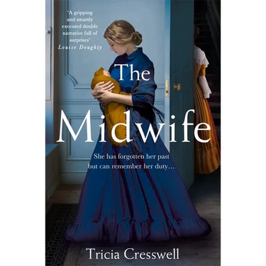 The Midwife: A Hauntingly Beautiful and Heartbreaking Historical Fiction