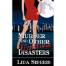 Murder and Other Unnatural Disasters