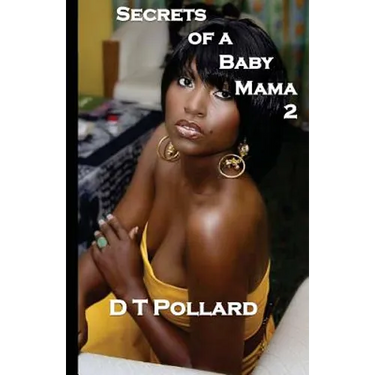 Secrets Of A Baby Mama 2