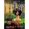 The Genesis of the Rib: Where is my rib? Whose rib am I?