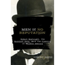 Men of No Reputation: Robert Boatright, the Buckfoot Gang, and the Fleecing of Middle America