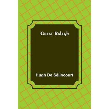 Great Ralegh