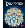 Enchanted: A Coloring Book and a Colorful Journey Into a Whimsical Universe