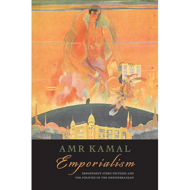 Emporialism: Department Store Fictions and the Politics of the Mediterranean