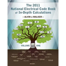 The 2011 National Electrical Code Book of In-Depth Calculations - Volume 1
