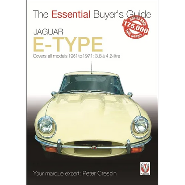 Jaguar E-Type 3.8 & 4.2 Litre: The Essential Buyer's Guide